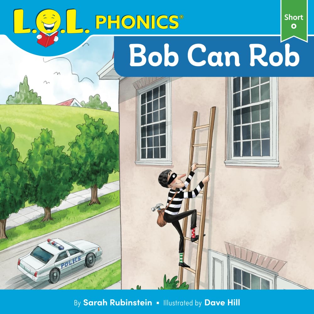 Bob Can Rob (LOL PHONICS Decodable Readers) Paperback